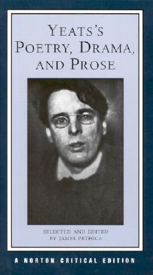 Yeats's Poetry, Drama, and Prose