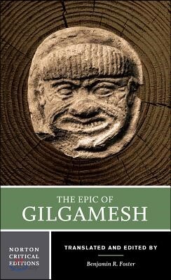 The Epic of Gilgamesh: A New Translation, Analogues, Criticism
