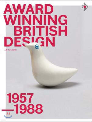 Award-Winning British Design 1957-1988