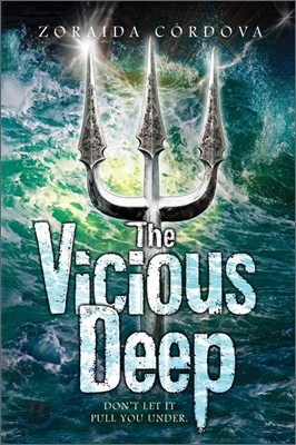 The Vicious Deep