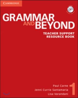 Grammar and Beyond Level 1 : Teacher Support Resource Book with CD-ROM