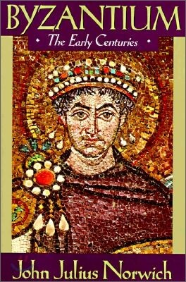 Byzantium : The Early Centuries, Vol.1