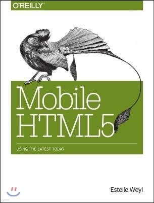 Mobile HTML5: Using the Latest Today