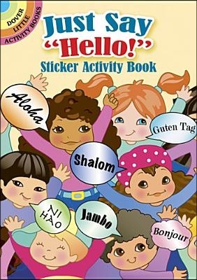 Just Say "hello!" Sticker Activity Book