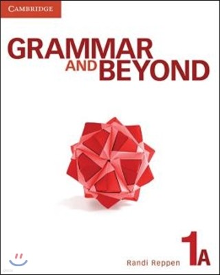 Grammar and Beyond Level 1 : Student's Book A