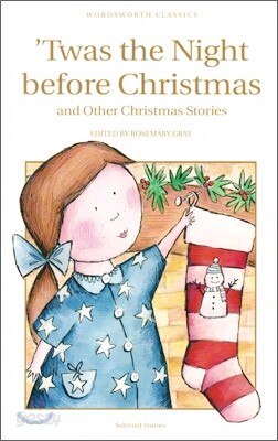 Twas the Night Before Christmas and Other Christmas Stories
