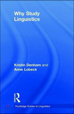 Why Study Linguistics