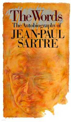 The Words: The Autobiography of Jean-Paul Sartre