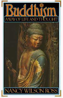 Buddhism: Way of Life & Thought