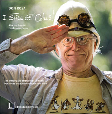 Don Rosa - I Still Get Chills: The Amazing Life and Work of Don Rosa
