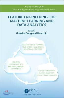 Feature Engineering for Machine Learning and Data Analytics