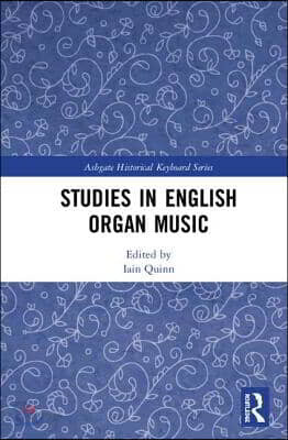 Studies in English Organ Music