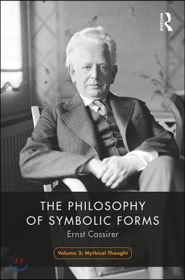 Philosophy of Symbolic Forms, Volume 2