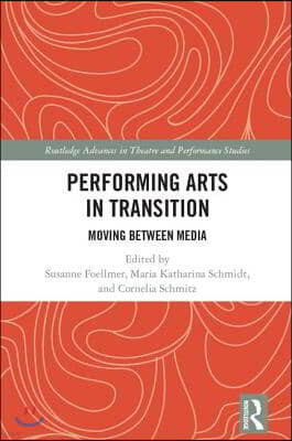 Performing Arts in Transition