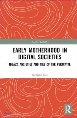 Early Motherhood in Digital Societies