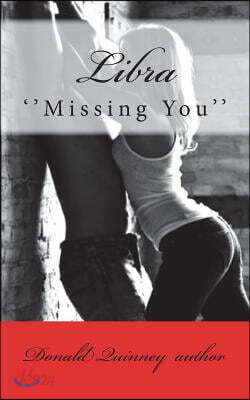 Libra: Missing You