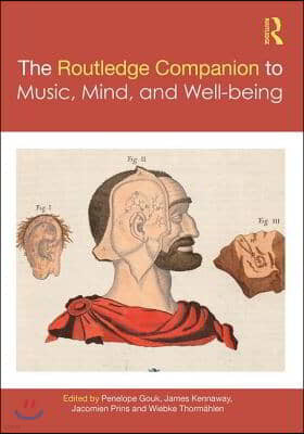 Routledge Companion to Music, Mind, and Well-being