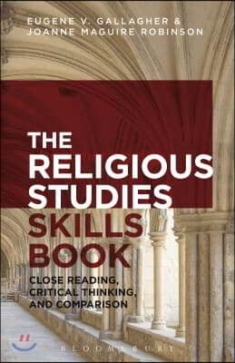 The Religious Studies Skills Book: Close Reading, Critical Thinking, and Comparison