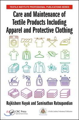 Care and Maintenance of Textile Products Including Apparel and Protective Clothing