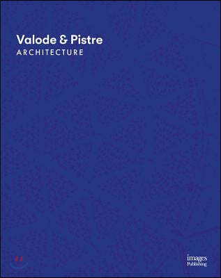 Valode & Pistre: Complete Works: 1980 to Present