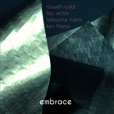 Roswell Rudd,Fay Victor,Lafayette Harris — Embrace 앨범 커버