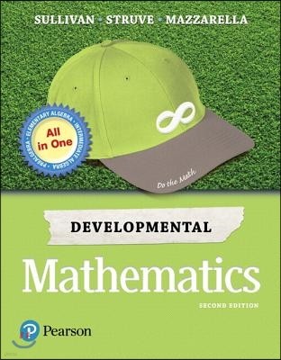 Developmental Mathematics: Prealgebra, Elementary Algebra, and Intermediate Algebra Plus Mylab Math with Pearson Etext -- 24 Month Access Card Pa [Wit