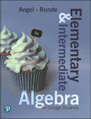 Elementary and Intermediate Algebra for College Students