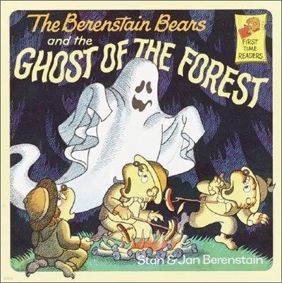 The Berenstain Bears and the Ghost of the Forest: A Picture Book for Kids and Toddlers