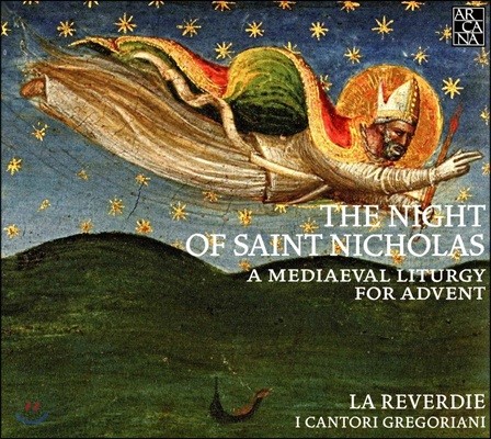 La Reverdie 성 니콜라스의 밤 - 산타클로스를 위한 중세 예배음악 (The Night of Saint Nicholas - A Mediaeval Liturgy for Father Christmas)