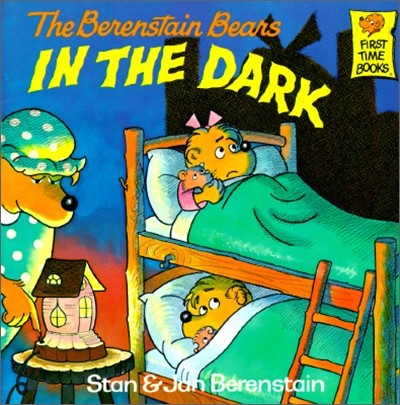 Berenstain Bears in the Dark