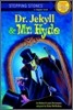 Stepping Stones (Classic) : Dr. Jekyll and Mr. Hyde