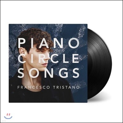 Chilly Gonzales,Francesco Tristano — Francesco Tristano 프란체스코 트리스타노 - 피아노 서클 송 (Piano Circle Songs) 앨범 커버