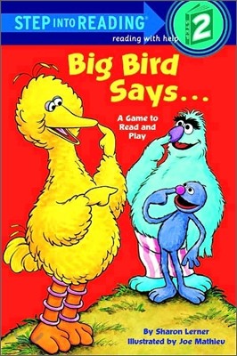 Step Into Reading 2 : Sesame Street Big Bird Says...