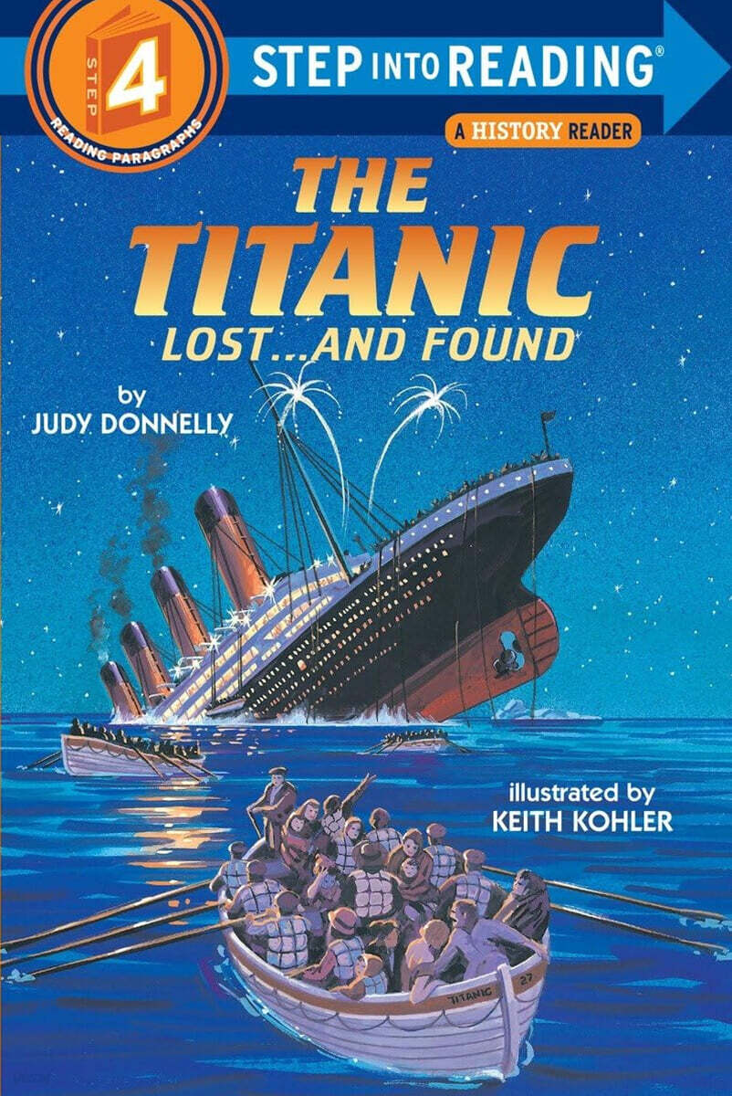 Step Into Reading 4 : The Titanic: Lost and Found