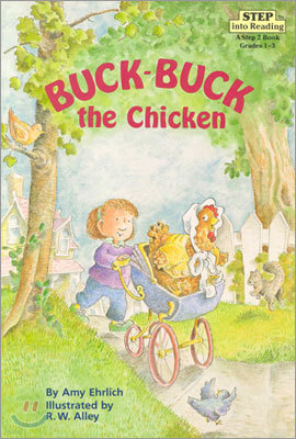 Step Into Reading 2 : Buck-Buck the Chicken: Amy Ehrlich