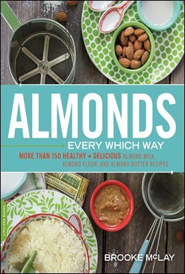 Almonds Every Which Way