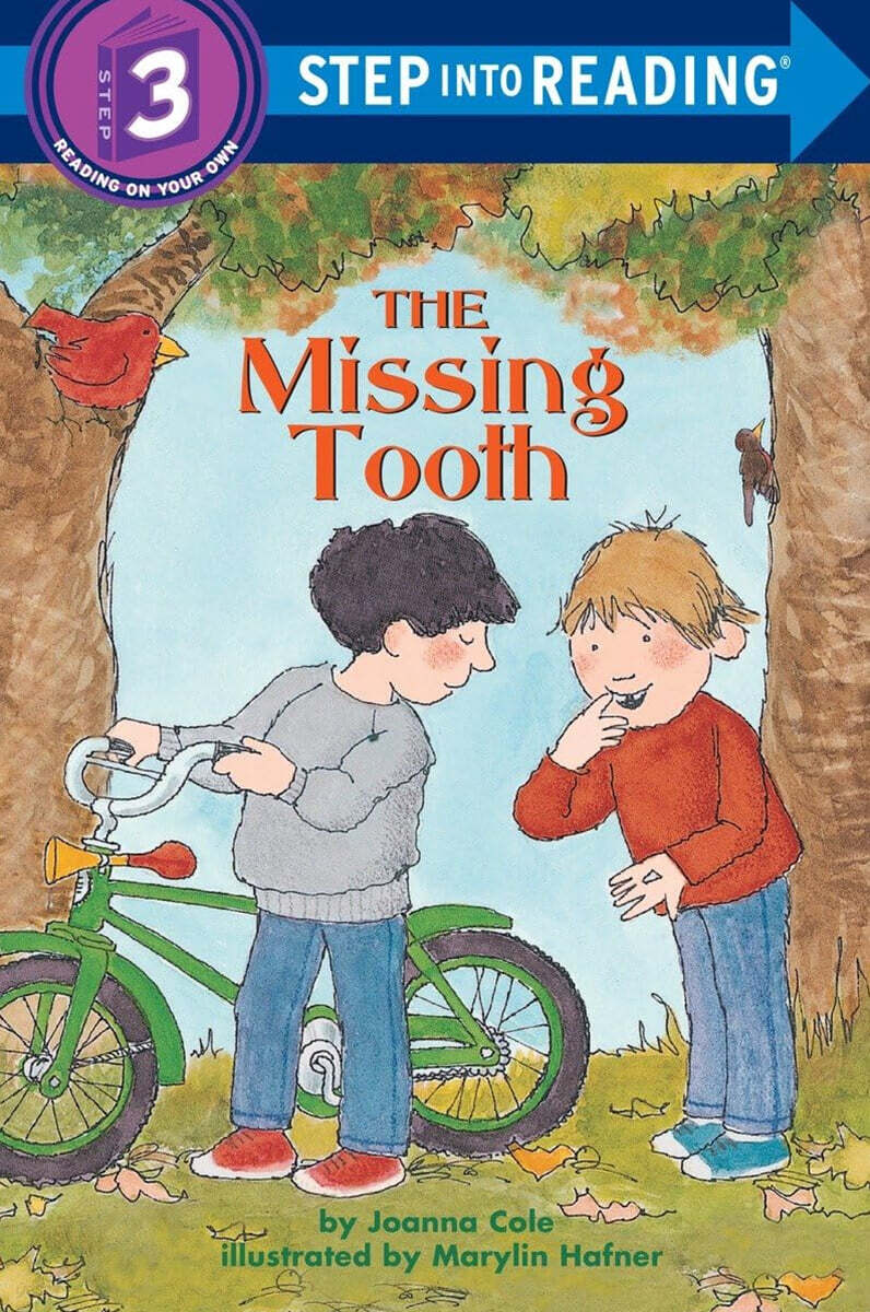 Step Into Reading 3 : The Missing Tooth