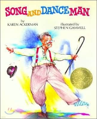 Song and Dance Man: (Caldecott Medal Winner)