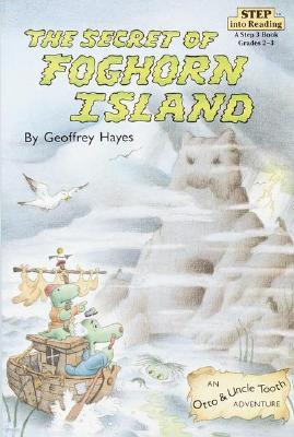 Step Into Reading 3 : The Secret of Foghorn Island
