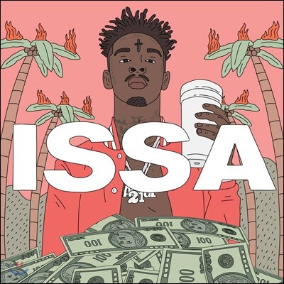 21 Savage - Issa Album 21 새비지 데뷔 앨범