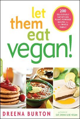 Let Them Eat Vegan!