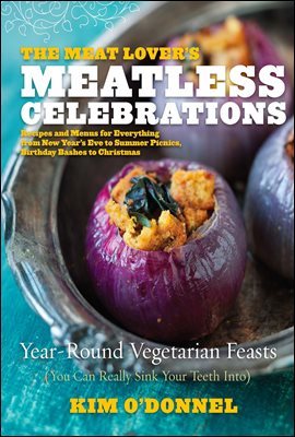 The Meat Lover's Meatless Celebrations