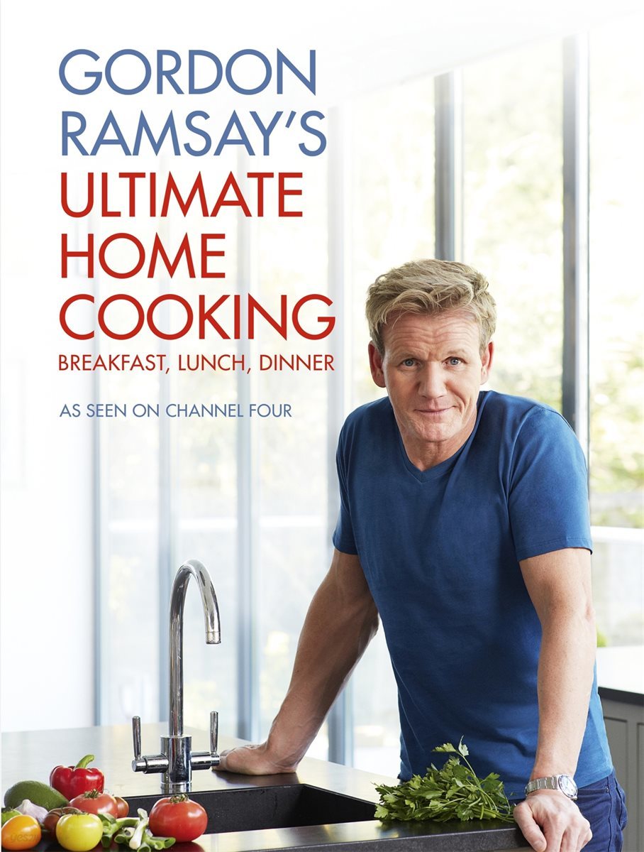 Gordon Ramsay&#39;s Ultimate Home Cooking