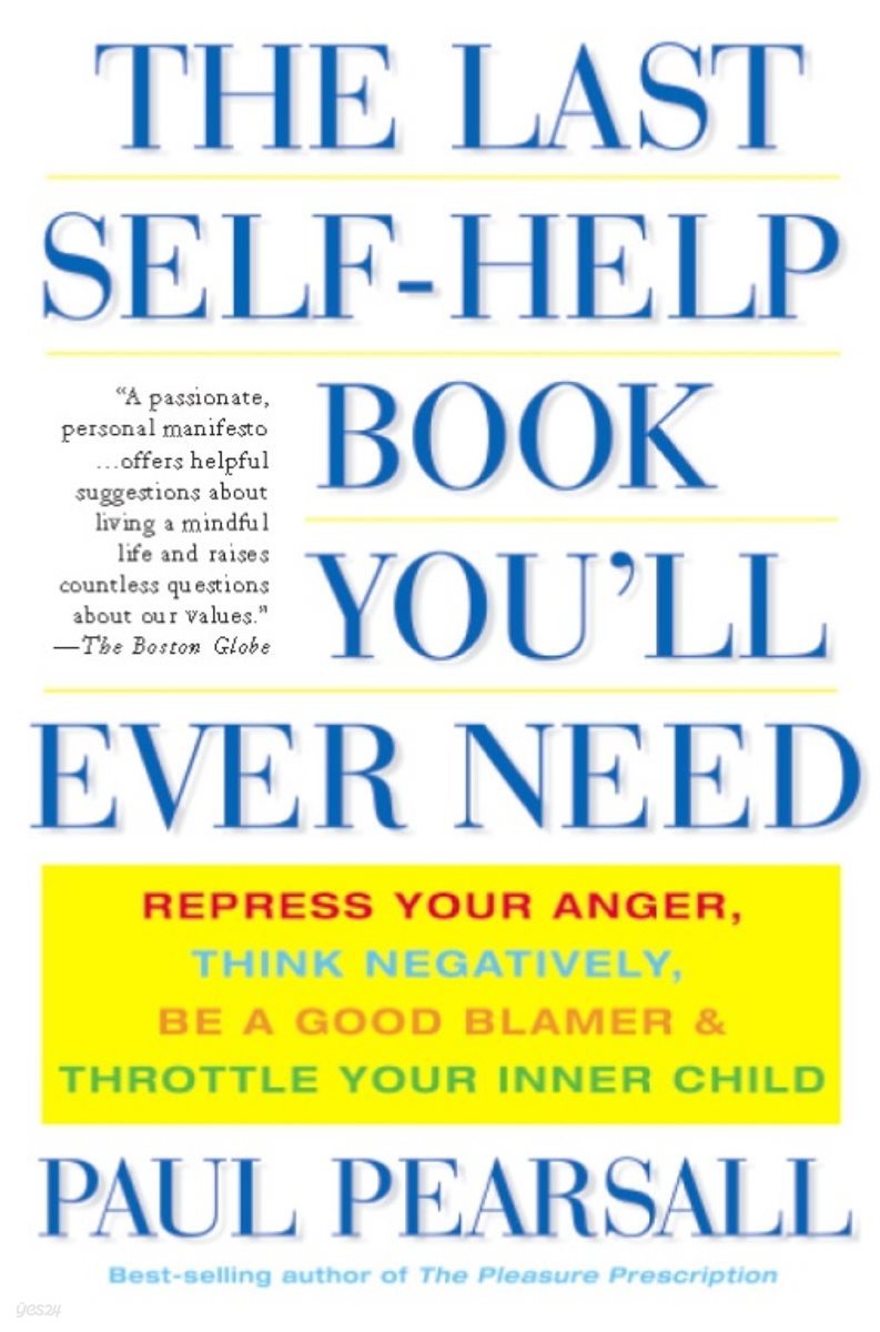 The Last Self-Help Book You&#39;ll Ever Need