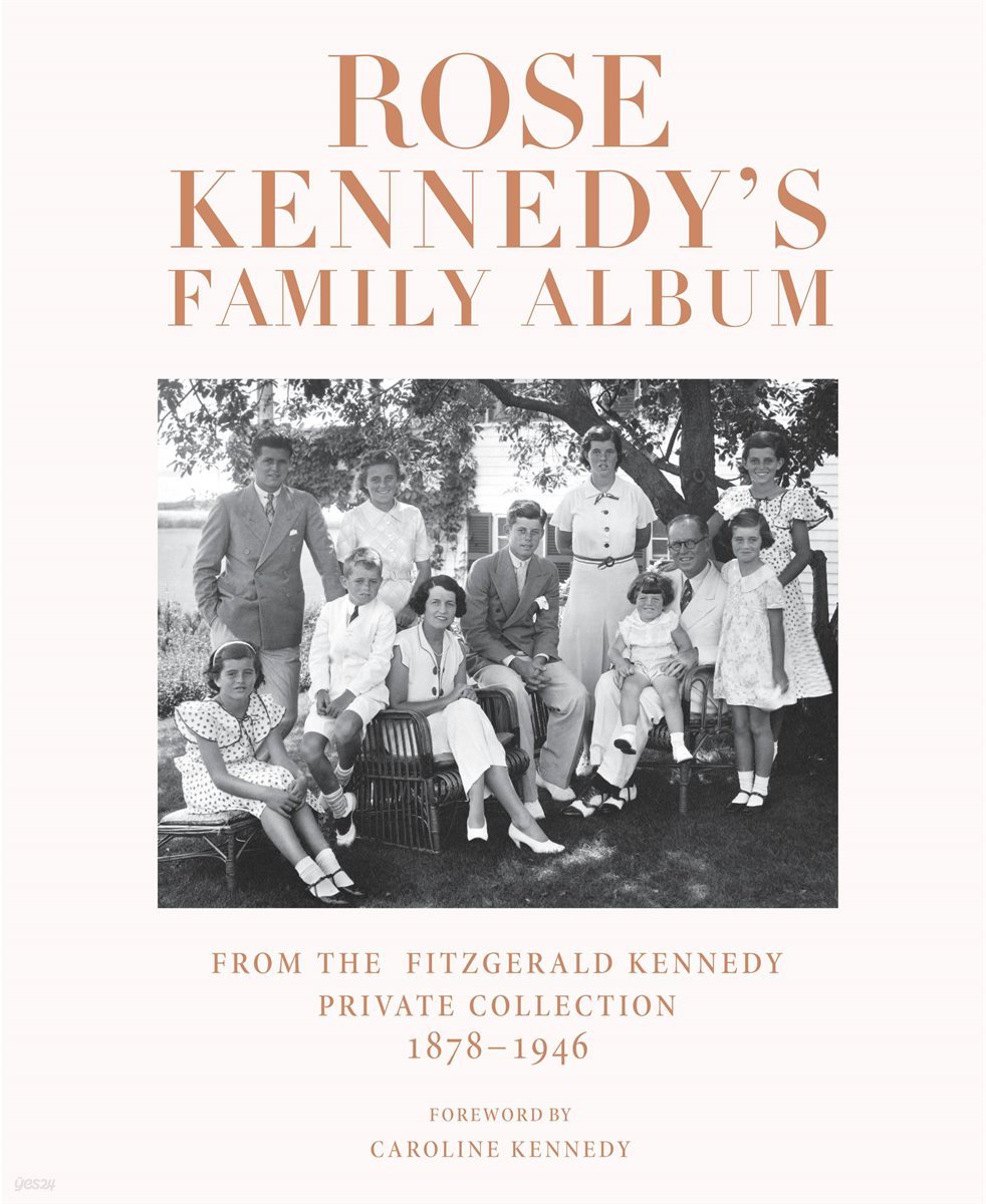 Rose Kennedy&#39;s Family Album