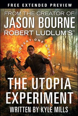 Robert Ludlum's (TM) The Utopia Experiment - Free Preview (first 9 chapters)