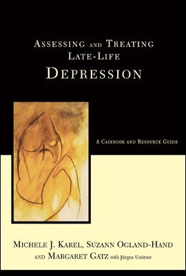 Assessing And Treating Late-life Depression