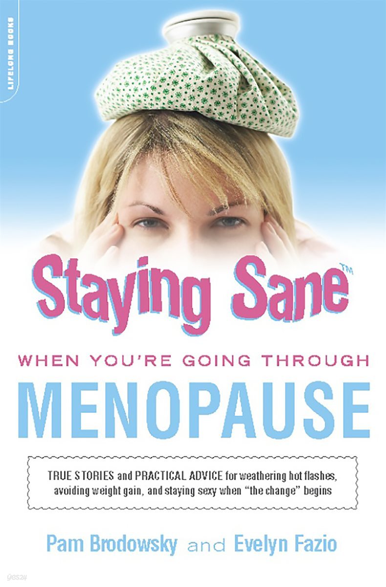 Staying Sane When You&#39;re Going Through Menopause