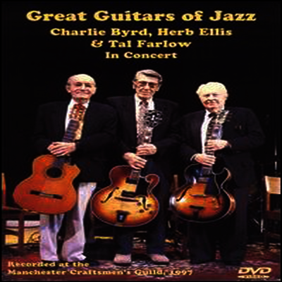 Charlie Byrd & Tal Farlow & Herb Ellis - Great Guitars Of Jazz (지역코드1)(DVD)
