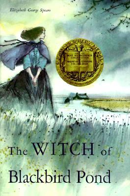 The Witch of Blackbird Pond: A Newbery Award Winner